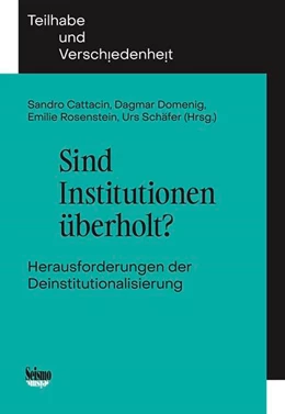 Abbildung von Cattacin / Domenig | Sind Institutionen überholt? | 1. Auflage | 2025 | beck-shop.de