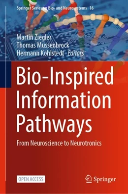 Abbildung von Ziegler / Mussenbrock | Bio-Inspired Information Pathways | 1. Auflage | 2023 | 16 | beck-shop.de