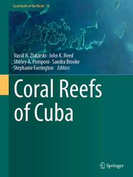 Abbildung von Zlatarski / Reed | Coral Reefs of Cuba | 1. Auflage | 2023 | beck-shop.de