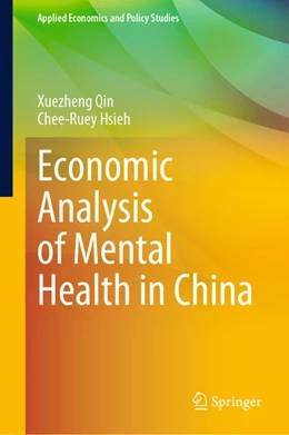 Abbildung von Qin / Hsieh | Economic Analysis of Mental Health in China | 1. Auflage | 2023 | beck-shop.de