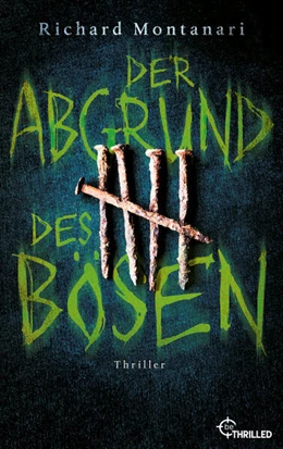 Abbildung von Montanari | Der Abgrund des Bösen | 1. Auflage | 2023 | beck-shop.de
