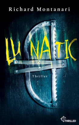 Abbildung von Montanari | Lunatic | 1. Auflage | 2023 | beck-shop.de
