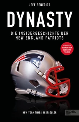 Abbildung von Benedict | Dynasty. Die Insidergeschichte der New England Patriots | 1. Auflage | 2023 | beck-shop.de