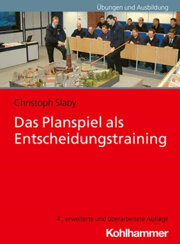 Abbildung von Slaby | Das Planspiel als Entscheidungstraining | 4. Auflage | 2025 | beck-shop.de