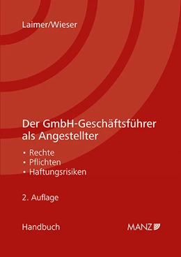 Abbildung von Laimer / Wieser | Der GmbH-Geschäftsführer als Angestellter | 2. Auflage | 2023 | beck-shop.de