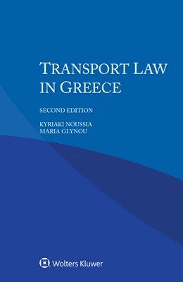 Abbildung von Noussia / Glynou | Transport Law in Greece | 2. Auflage | 2023 | beck-shop.de