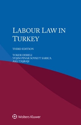 Abbildung von Dereli / Soykut Sarica | Labour Law in Turkey | 3. Auflage | 2023 | beck-shop.de