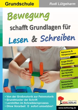 Abbildung von Lütgeharm | Bewegung schafft Grundlagen für Lesen und Schreiben | 1. Auflage | 2023 | beck-shop.de