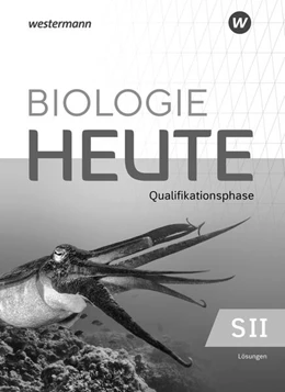 Abbildung von Biologie heute SII. Qualifikationsphase: Lösungen. Ausgabe für Niedersachsen | 1. Auflage | 2023 | beck-shop.de