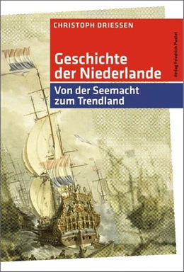 Abbildung von Driessen | Geschichte der Niederlande | 4. Auflage | 2022 | beck-shop.de