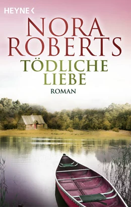 Abbildung von Roberts | Tödliche Liebe | 1. Auflage | 2023 | beck-shop.de