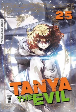 Abbildung von Tojo / Zen | Tanya the Evil 25 | 1. Auflage | 2024 | beck-shop.de