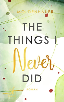 Abbildung von J. | The Things I Never Did | 1. Auflage | 2025 | beck-shop.de