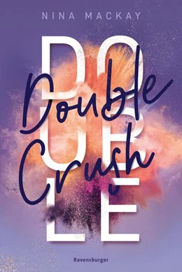 Abbildung von Mackay / Ravensburger Verlag GmbH | Doppelgänger-Agentur, Band 1: Double Crush (Humorvolle New-Adult-Romance für alle Fans von Kiss Me Once) | 1. Auflage | 2023 | beck-shop.de