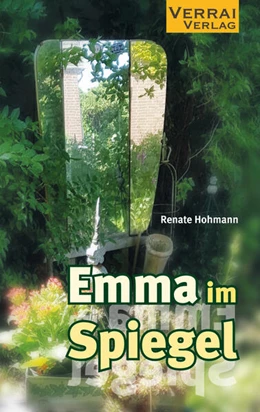 Abbildung von Hohmann | Emma im Spiegel | 1. Auflage | 2023 | beck-shop.de