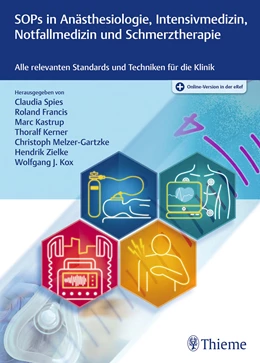 Abbildung von Spies / Kastrup | SOPs in Anästhesie, Intensivmedizin, Notfallmedizin und Schmerztherapie | 2. Auflage | 2024 | beck-shop.de