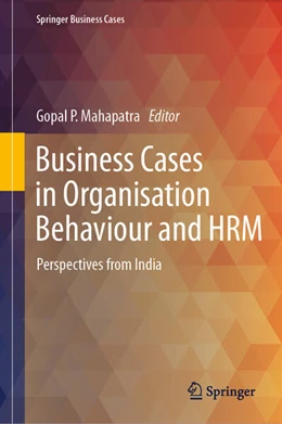 Abbildung von Mahapatra | Business Cases in Organisation Behaviour and HRM | 1. Auflage | 2023 | beck-shop.de