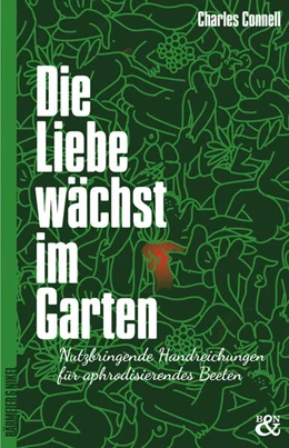Abbildung von Connell | Die Liebe wächst im Garten | 1. Auflage | 2023 | beck-shop.de