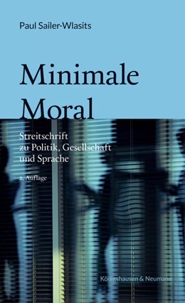 Abbildung von Sailer-Wlasits | Minimale Moral | 2. Auflage | 2023 | beck-shop.de