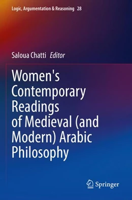 Abbildung von Chatti | Women's Contemporary Readings of Medieval (and Modern) Arabic Philosophy | 1. Auflage | 2023 | beck-shop.de