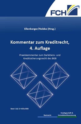 Abbildung von Prof. Dr. Ellenberger / Dr. h.c. Nobbe † | Kommentar zum Kreditrecht, 4. Auflage | 4. Auflage | 2023 | beck-shop.de