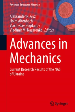 Abbildung von Guz / Altenbach | Advances in Mechanics | 1. Auflage | 2023 | 191 | beck-shop.de