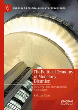 Abbildung von Šelmic | The Political Economy of Monetary Disunion | 1. Auflage | 2026 | beck-shop.de