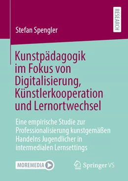 Abbildung von Spengler | Kunstpädagogik im Fokus von Digitalisierung, Künstlerkooperation und Lernortwechsel | 1. Auflage | 2024 | beck-shop.de