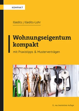 Abbildung von Illedits / Illedits-Lohr | Wohnungseigentum kompakt | 8. Auflage | 2023 | beck-shop.de