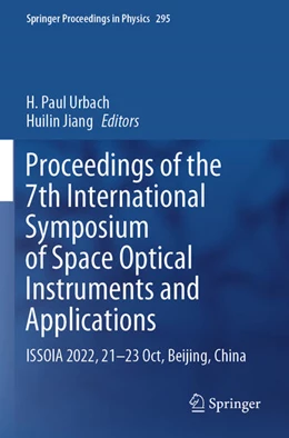 Abbildung von Urbach / Jiang | Proceedings of the 7th International Symposium of Space Optical Instruments and Applications | 1. Auflage | 2024 | beck-shop.de