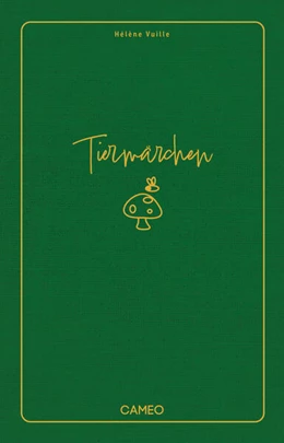 Abbildung von Vuille | Tiermärchen | 1. Auflage | 2024 | beck-shop.de
