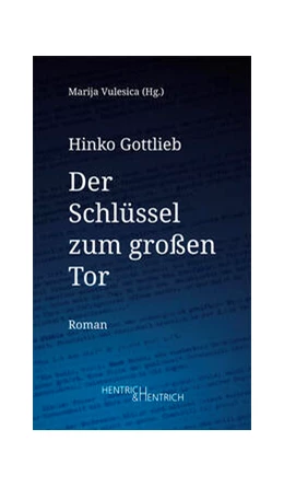 Abbildung von Gottlieb / Vulesica | Der Schlüssel zum großen Tor | 1. Auflage | 2023 | beck-shop.de