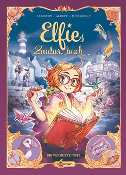 Abbildung von Arleston / Alwett | Elfies Zauberbuch. Band 1 | 1. Auflage | 2023 | beck-shop.de