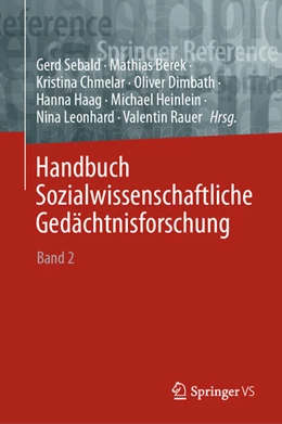 Abbildung von Sebald / Berek | Handbuch Sozialwissenschaftliche Gedächtnisforschung | 1. Auflage | 2023 | beck-shop.de