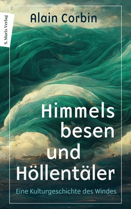 Abbildung von Corbin | Himmelsbesen und Höllentäler | 1. Auflage | 2023 | beck-shop.de