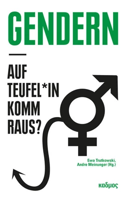 Abbildung von Meinunger / Trutkowski | Gendern - auf Teufel*in komm raus? | 1. Auflage | 2024 | beck-shop.de
