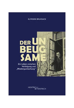Abbildung von Brumsack | Der Unbeugsame | 1. Auflage | 2023 | beck-shop.de