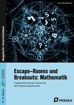 Abbildung von Day-Betschelt | Escape-Rooms und Breakouts: Mathematik 8-10 Klasse | 2. Auflage | 2025 | beck-shop.de