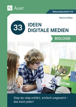 Abbildung von Rüter | 33 Ideen Digitale Medien Biologie | 1. Auflage | 2023 | beck-shop.de