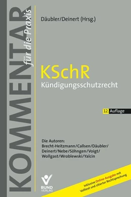 Abbildung von Däubler / Deinert (Hrsg.) | KSchR - Kündigungsschutzrecht | 12. Auflage | 2024 | beck-shop.de