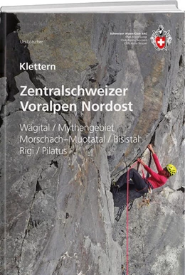 Abbildung von Lötscher | Klettern Zentralschweizer Voralpen Nordost | 3. Auflage | 2022 | beck-shop.de