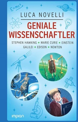 Abbildung von Novelli | Geniale Wissenschaftler: Stephen Hawking, Marie Curie, Einstein, Galilei, Edison, Newton | 1. Auflage | 2024 | beck-shop.de