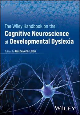 Abbildung von Eden | The Wiley Handbook on the Cognitive Neuroscience of Developmental Dyslexia | 1. Auflage | 2026 | beck-shop.de