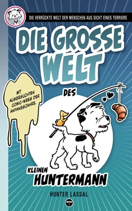 Abbildung von Lassal | Die große Welt des kleinen Huntermann | 1. Auflage | 2023 | beck-shop.de