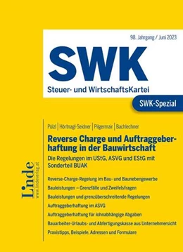 Abbildung von Pülzl / Hörtnagl-Seidner | SWK-Spezial Reverse Charge und Auftraggeberhaftung in der Bauwirtschaft | 2. Auflage | 2023 | beck-shop.de