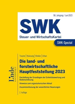 Abbildung von Trauner / Wakounig | SWK-Spezial Die land- und forstwirtschaftliche Hauptfeststellung 2023 | 2. Auflage | 2023 | beck-shop.de