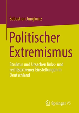 Abbildung von Jungkunz | Politischer Extremismus | 1. Auflage | 2023 | beck-shop.de