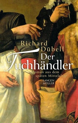 Abbildung von Dübell | Der Tuchhändler | 1. Auflage | 2023 | beck-shop.de