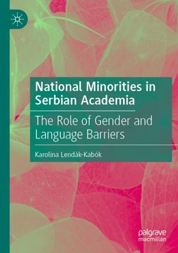 Abbildung von Lendák-Kabók | National Minorities in Serbian Academia | 1. Auflage | 2023 | beck-shop.de