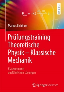 Abbildung von Eichhorn | Prüfungstraining Theoretische Physik – Klassische Mechanik | 1. Auflage | 2023 | beck-shop.de